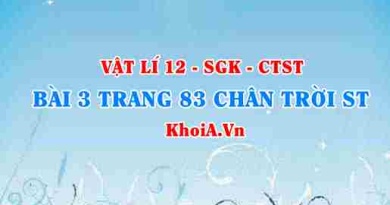 Bài 3 trang 83 Vật lí 12 Chân trời Sáng tạo